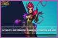 Here are the notes and updates for League of Legends: Wild Rift Patch 2.4c