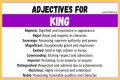 What words describe a king?